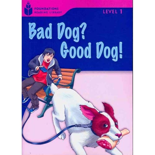Бумажная книга «Bad Dog? Good Dog!: Level 1.4», авторов Роб Варинг, Морис Джамал - фото №1