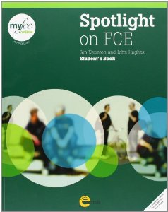 Бумажная книга «Spotlight on FCE. Student Book», автор Джон Ноутон - фото №1