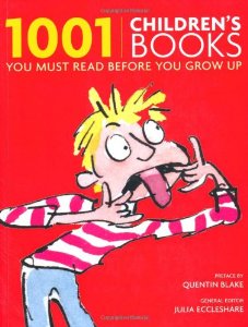 Бумажная книга «1001 Children's Books You Must Read Before You Gro» - фото №1