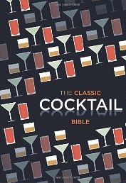 Паперова книга «Classic Cocktail Bible», автор Аллан Гаг - фото №1