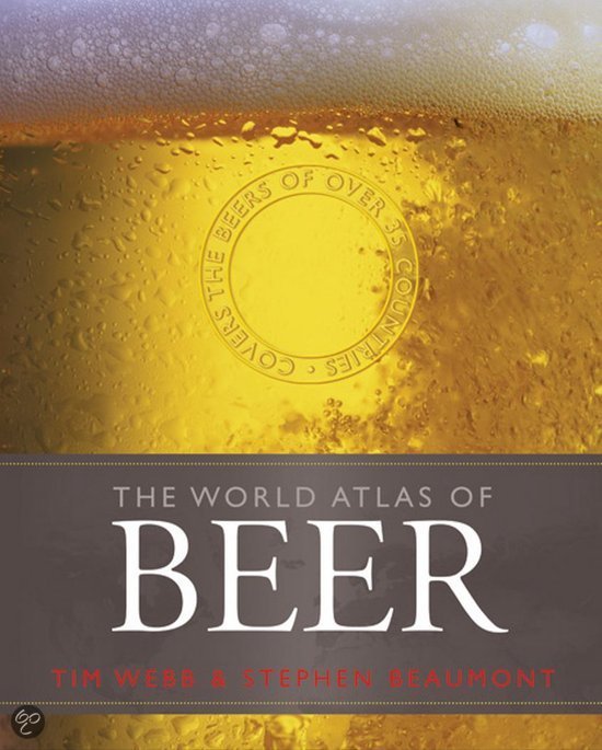 [object Object] «World Atlas of Beer», авторов Тим Уэбб, Стивен Бомонт - фото №1