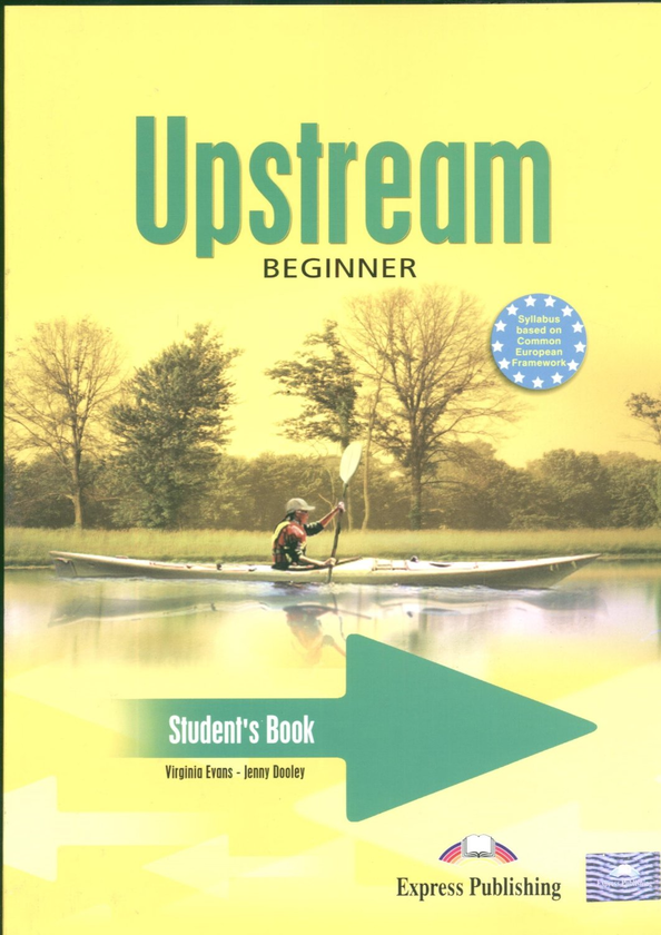 Бумажная книга «Upstream Beginner A1+ Student's Book», авторов Вирджиния Эванс, Дженни Дули - фото №1