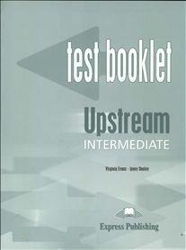 Бумажная книга «Upstream Intermediate B2 Test Booklet», авторов Вирджиния Эванс, Дженни Дули - фото №1