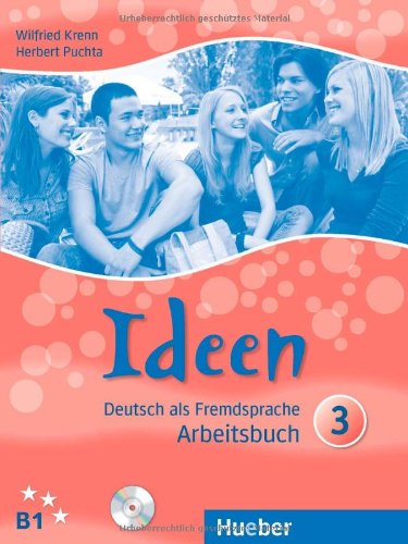 Бумажная книга «Ideen: Arbeitsbuch 3 MIT 2 Audio-Cds Zum Arbeitsbuch: Deutsch als Fremdsprache», авторов Герберт Пухта, Вилфрид Кренн - фото №1