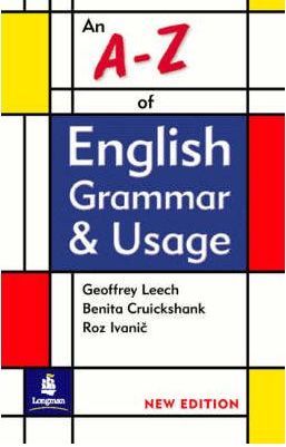 Паперова книга «An A-Z of English Grammar and Usage», авторів Джеффрі Ліч, Сьюзен Конрад, Роз Іванік - фото №1