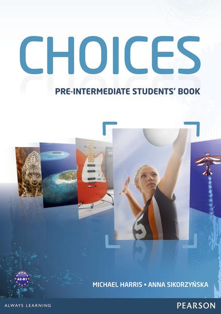 [object Object] «Choices Pre-Intermediate Students' Book», авторів Майкл Харрісон, Анна Сикоржинська - фото №2 - мініатюра