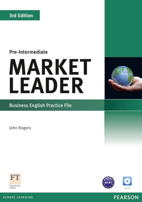 [object Object] «Market Leader, Pre-Intermediate: Business English Practice File (With CD)», автор Джон Роджерс - фото №1