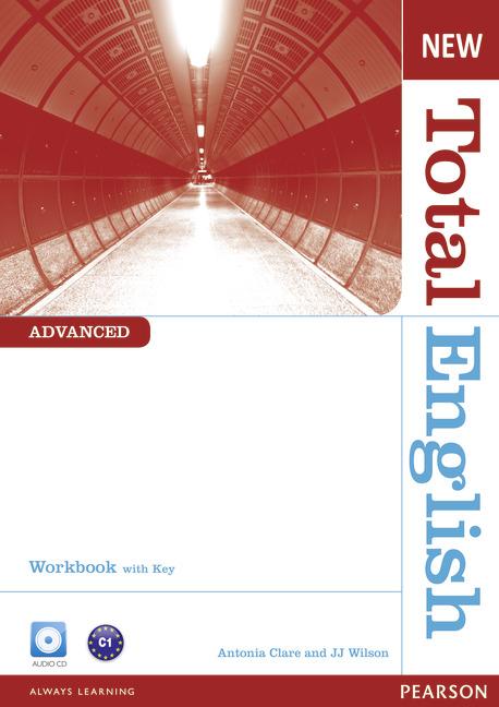 [object Object] «New Total English Advanced Workbook (with Key) and Audio CD», авторов Антония Клэр, Дж. Дж. Уилсон - фото №1