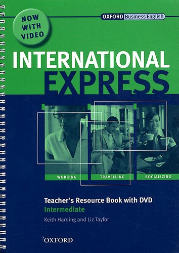 Паперова книга «International Express: Teacher's Resource Book Intermediate Level (+ DVD-ROM)», авторів Ліз Тейлор, Алістер Лейн, Кейт Хардінг, Адріан Воллворк - фото №1
