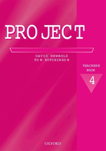 [object Object] «Project: Teacher's Book Level 4», авторов Дэвид Ньюболд, Том Хатчинсон - фото №2 - миниатюра