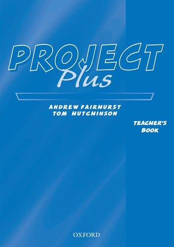 [object Object] «Project Plus: Teacher's Book», авторів Том Хатчінсон, Ендрю Феірхерст - фото №2 - мініатюра