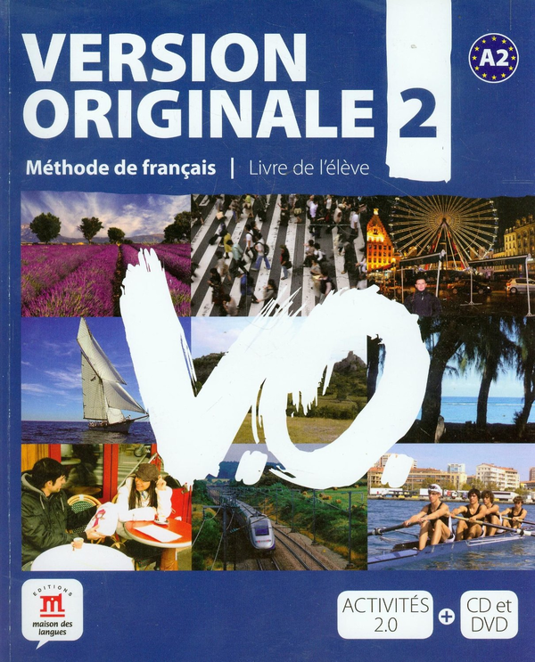 Паперова книга «Version Originale 2: Livre De L'Eleve (+ CD + DVD)», авторів Монік Деніер, Агустін Гармендіа, Марі-Лор Лайонс-Олів'єрі - фото №1