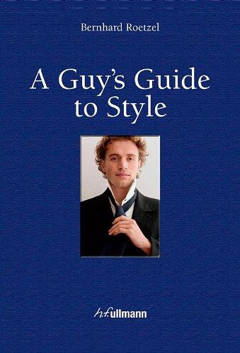 Бумажная книга «A Guy's Guide to Style (book + ebook)», автор Бернхард Ретцель - фото №1