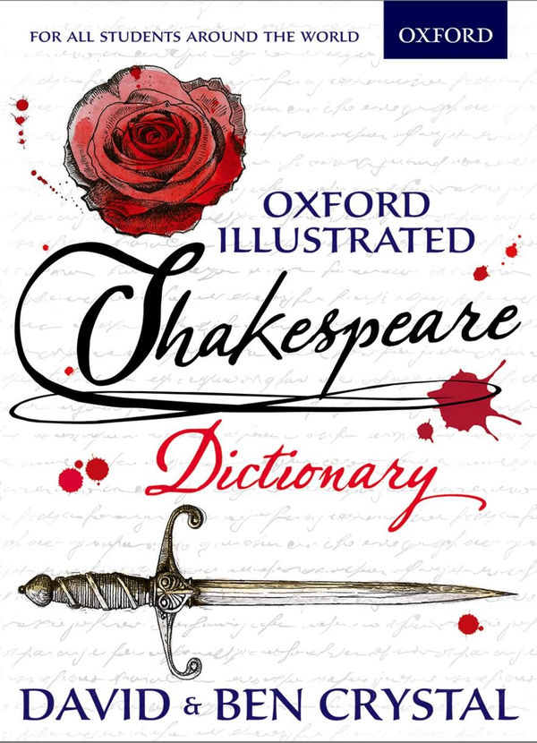 Паперова книга «Oxford Illustrated Shakespeare Dictionary», авторів Девід Крістал, Бен Крістал - фото №1