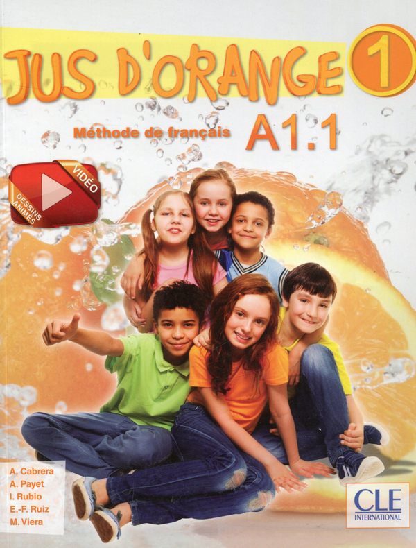 Паперова книга «Jus D'orange 1 A1.1 Livre (+ DVD-ROM)», авторів Адріан Кабрера, Адріен Пайє, Мануель Віейра, Еміліо Руїс, Ізабель Рубіо - фото №1