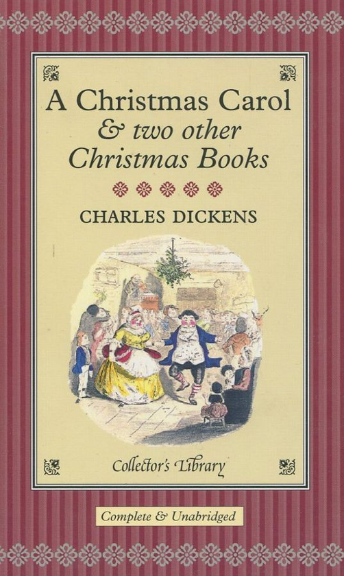 Бумажная книга «A Christmas Carol and Two Other Christmas Books», автор Чарльз Диккенс - фото №1