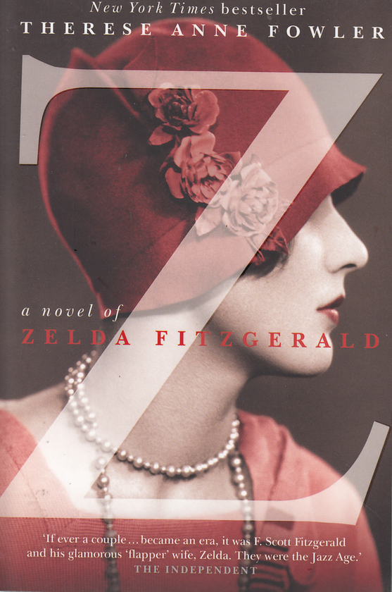 Бумажная книга «Z: A Novel of Zelda Fitzgerald», автор Териз Энн Фаулер - фото №1