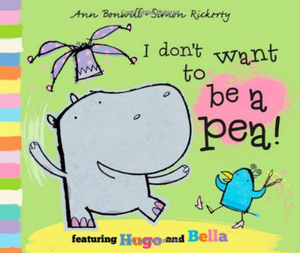 Бумажная книга «I Don't Want to Be a Pea!», автор Энн Бонвилл - фото №1