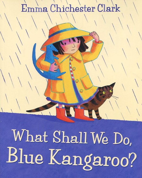 Паперова книга «What Shall We Do, Blue Kangaroo?», автор Емма Чічестер Кларк - фото №1