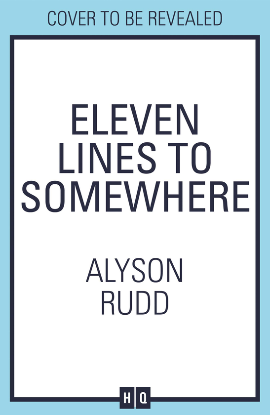 Бумажная книга «Eleven Lines to Somewhere», автор Элисон Радд - фото №1
