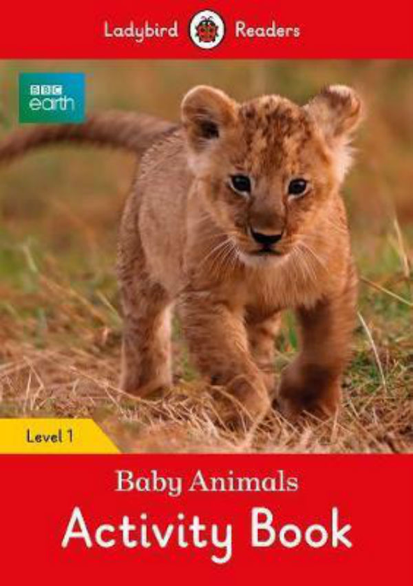Бумажная книга «Ladybird Readers 1 BBC Earth: Baby Animals  Activity Book» - фото №1