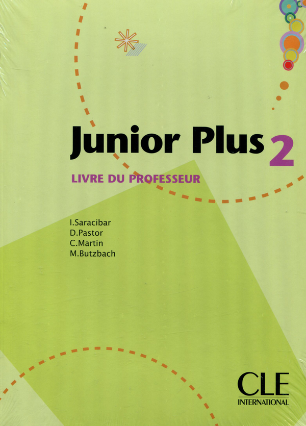 Бумажная книга «Junior Plus 2 - Livre du professeur», авторов Мишель Буцбах, Инмакулада Сарасибар, Кармен Мартин, Долорес Пастор - фото №1