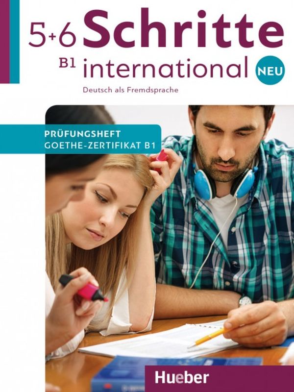[object Object] «Schritte international Neu 5+6. Prüfungsheft Zertifikat B1 mit Audios online», авторів Фрауке ван дер Верфф, Бріджіт Шефер - фото №1