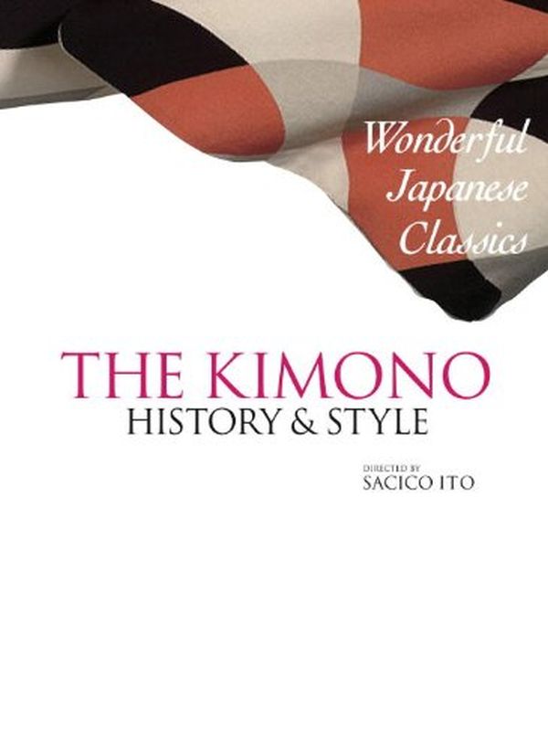Бумажная книга «The Kimono: History and Style» - фото №1