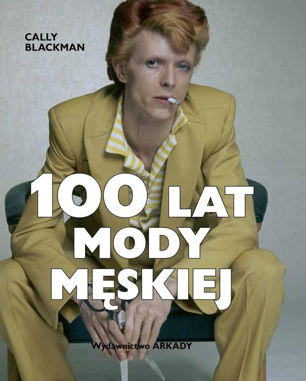 Бумажная книга «100 lat mody męskiej », автор Калли Блэкман - фото №1