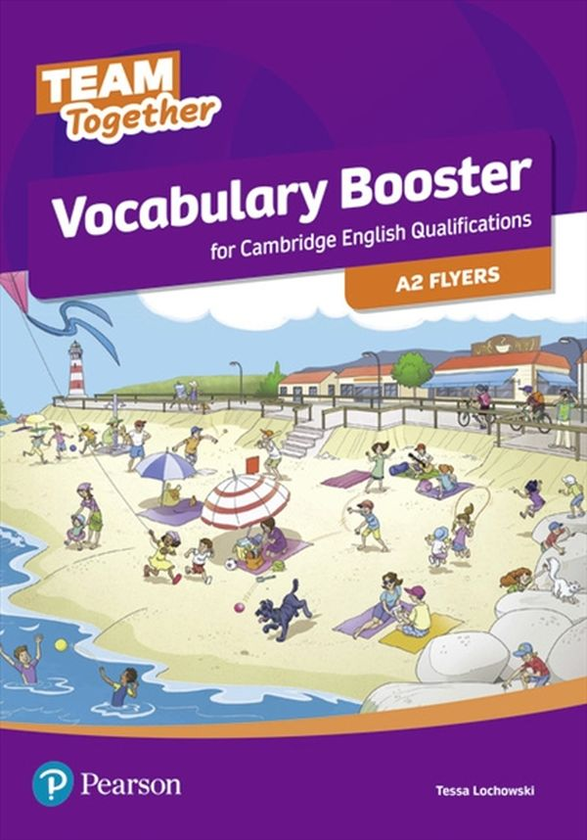 Бумажная книга «Team Together Vocabulary Booster for A2 Flyers», автор Тесса Лочовски - фото №1