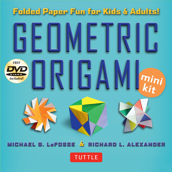 [object Object] «Geometric Origami Mini Kit», авторів Майкл Г. Лафосс, Річард Л. Олександр - фото №1
