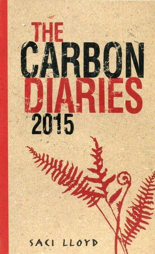 Паперова книга «The Carbon Diaries 2015», автор Саци Ллойд - фото №1