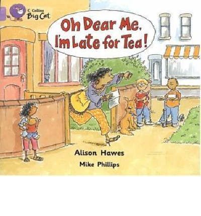 Бумажная книга «Oh Dear Me, I'm Late For Tea», автор Элисон Хэйвс - фото №1