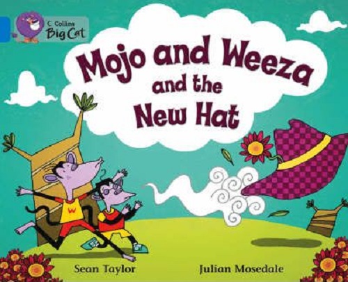 Паперова книга «Big Cat 4 Mojo and Weeza and the Hew Hat», автор Шон Тейлор. - фото №1