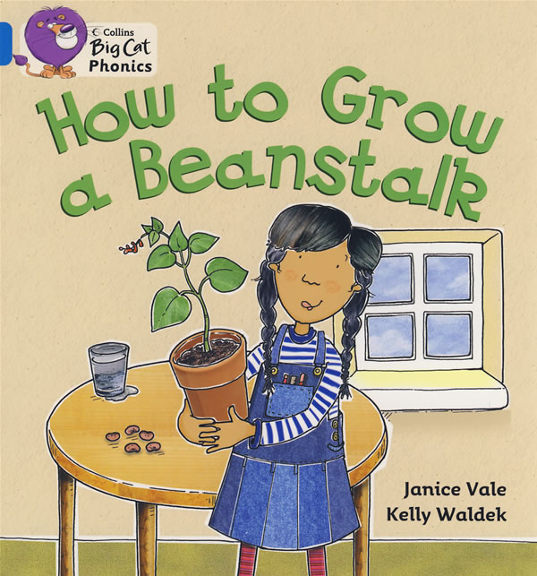 Бумажная книга «Big Cat Phonics 4 How to Grow a Beanstalk», автор Дженис Вэйл - фото №1
