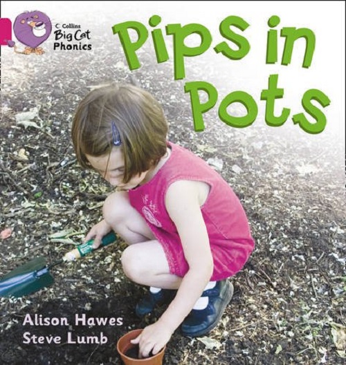 Паперова книга «Big Cat Phonics 1B Pips in Pots», авторів Елісон Хейвс, Стів Ламб - фото №1