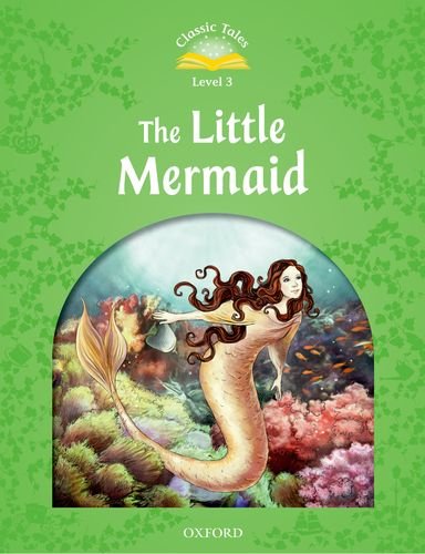 Бумажная книга «Classic Tales: Level 3: The Little Mermaid» - фото №1