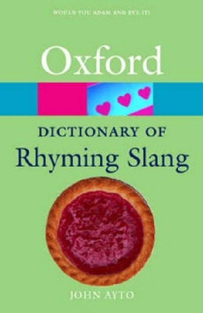 Бумажная книга «Oxford Dictionary of Rhyming Slang», автор Джон Ято - фото №1