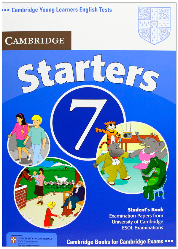 Паперова книга «Cambridge Young Learners English Tests 7 Starters Student's Book: Examination Papers from University of Cambridge ESOL Examinations» - фото №1