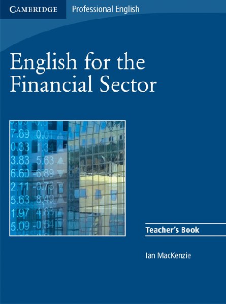 Паперова книга «English for the Financial Sector Teacher's Book», автор Айан Маккензі - фото №1
