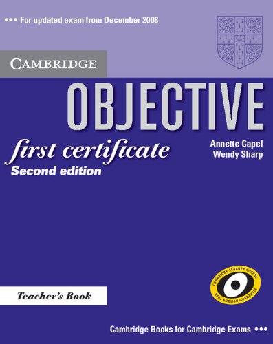 [object Object] «Objective First Certificate Teacher`s Book», авторів Аннет Капель, Венді Шарп - фото №1