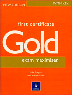 Паперова книга «First Certificate Gold (FCE)», авторів Саллі Берджесс, Річард Аклем - фото №1