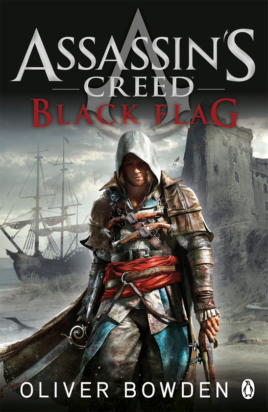 Бумажная книга «Assassin's Creed. Black Flag», автор Оливер Боуден - фото №1