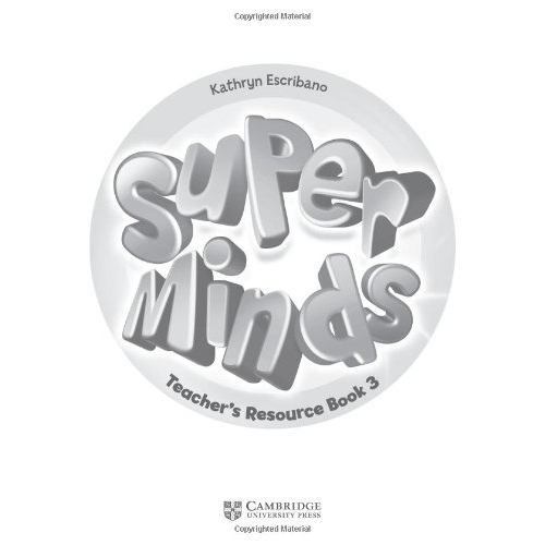 Паперова книга «Super Minds Level 3 Teacher's Resource Book with Audio CD», автор Кетрін Ескрібан - фото №1