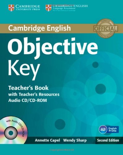 [object Object] «Objective Key Teacher's Book with Teacher's Resources Audio CD/CD-ROM», авторів Аннет Капель, Венді Шарп - фото №1