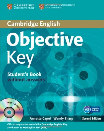 [object Object] «Objective Key for Schools Pack without Answers (Student's Book with CD-ROM and Practice Test Booklet)», авторів Венді Шарп, Аннет Капель - фото №1