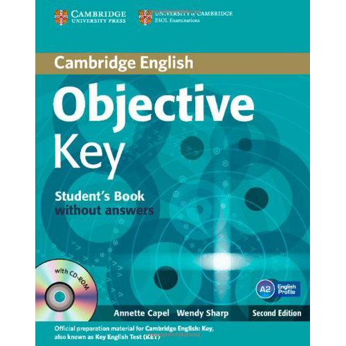 [object Object] «Objective Key for Schools Pack without Answers (Student's Book with CD-ROM and Practice Test Booklet)», авторів Венді Шарп, Аннет Капель - фото №2 - мініатюра