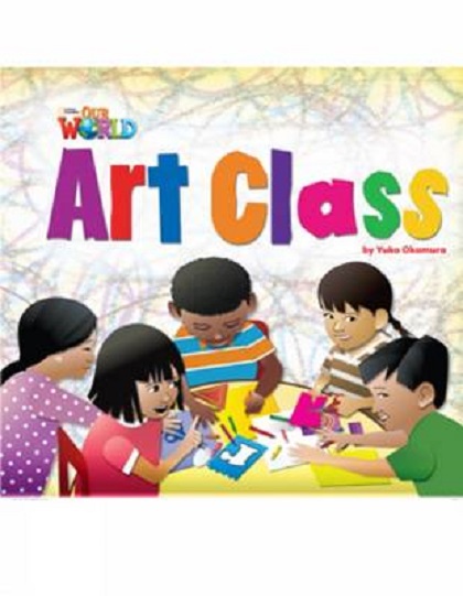 Паперова книга «Our World 2: Art Class Reader» - фото №1