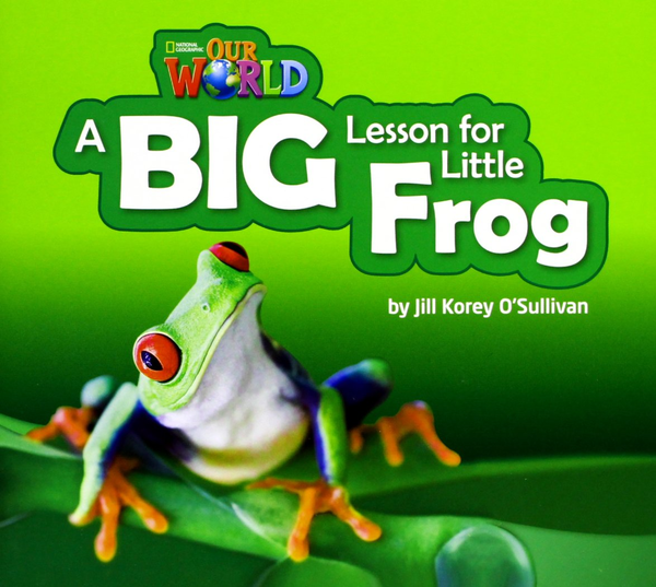 Бумажная книга «Our World 2: A Big Lesson for Little Frog Reader» - фото №1