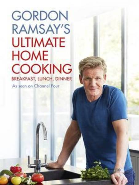 Паперова книга «Gordon Ramsays Ultimate Home Cooking», автор Гордон Рамзі - фото №1